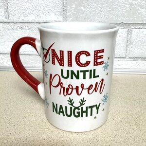 Nice Until Proven Naughty: The Perfect Mug For A Playful Spirit